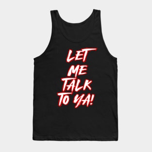 LA Knight | Let Me Talk To Ya! Tank Top